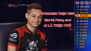 STREAMER TRIỆU VIEW  MIXIGAMING ĐỘ THI AI LÀ TRIỆU PHÚ