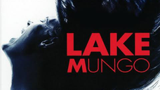 Lake Mungo [Horror/Thriller]