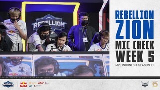 TURUN NAIK | REBELLION ZION MIC CHECK WEEK 5 MPL ID S10