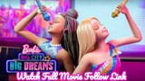 Barbie Barbie Big City Big Dreams 2023 Watch Full Movie Online Free HD
