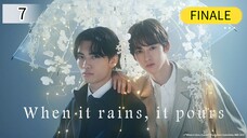 🇯🇵[ENG SUB] When it rains it pours EP 7