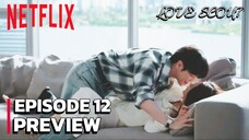 Love Scout - Episode 12 (Happy Ending) Preview Bahasa Indonesia.