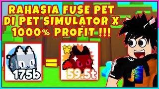 RAHASIA FUSE PET DI UPDATE TERBARU PET SIMULATOR X AUTO PROFIT !!! - Roblox Indonesia