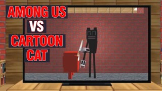 Monster School : AMONG US VS CARTOON CAT - Minecraft Animation