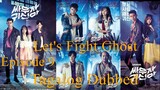 Let's Fight Ghost Episode 9 Tagalog Dubbed