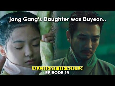 Buyeon's Real Father is Jang Gang | Alchemy of Souls Ep 19