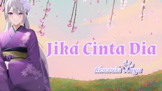 Mari Menangis Bersamaku | Jika Cinta Dia - Geisha COVER by Akazuki Maya