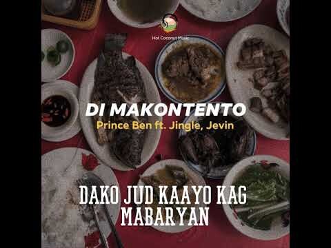 Di Makontento -  Prince Ben, Jingle & Jevin (prod.by IceCreamDietCake)