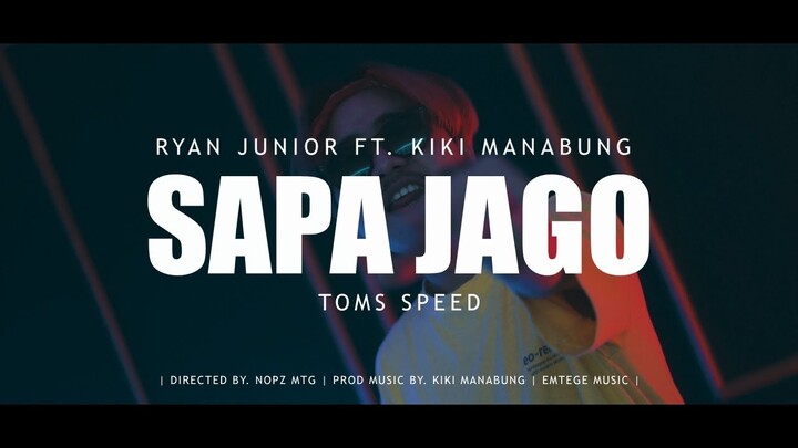 SAPA JAGO (TOMS SPEED) - RYAN JUNIOR x KIKI MANABUNG [MV] (REGGAE JUMP) (DISKO TANAH) (EMTEGE MUSIC)
