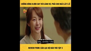 Câu lạc bộ báo thù tập 1+2+3+4+5 | review film|
