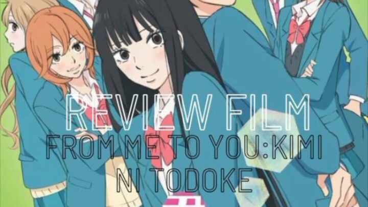 From me to you : kimi ni todoke