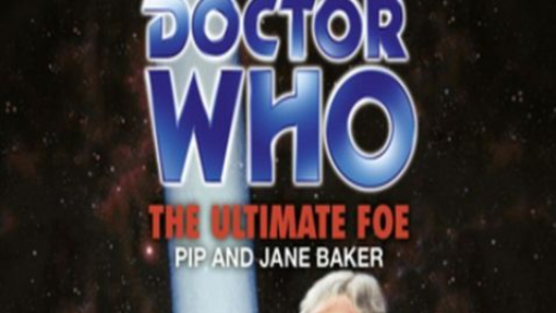 Trial of a Time Lord - The Ultimate Foe - Read by Michael Jayston