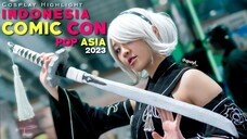 Ada #Cosplayer dari luar negeri cuy ! - Cosplay Highlight Indonesia #ComicCon ICC Pop Asia 23