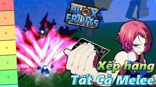 Xếp Hạng Tất Cả Các Melee Bản Update 20 Siêu Bá | Blox Fruit