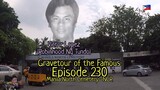 Gravetour of the Famous E230ph | Victor Lopez Jr (Robinhood Ng Tondo) | Manila North Cemetery
