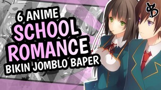 6 Rekomendasi Anime School Romance Terbaik [Part4]