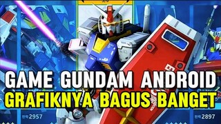 GAME GUNDAM VERSI ANDROID ‼️ GRAFIK DAN GAMEPLAY KEREN BANGET 🔥