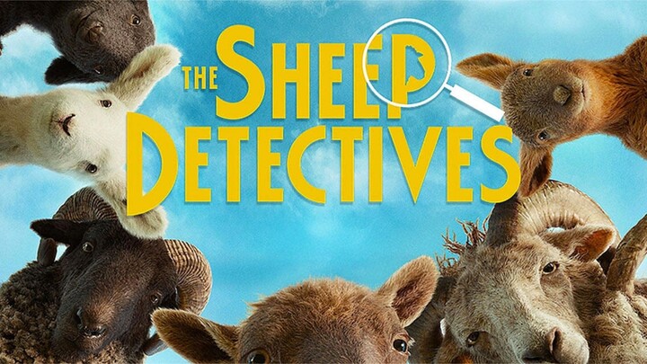 [MOVIE] THE SHEEP DETECTIVE - Film Terbaru Ketika Para Domba Berlagak Jadi Sherlock Holmes!!!!