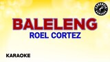 Baleleng (Karaoke) - Roel Cortez