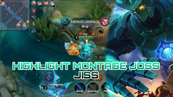 HIGHLIGHT MONTAGE JOSS JISS