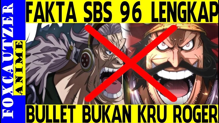 Seluruh SBS 96 Lengkap , Ternyata Douglas Bullet Bukan Kru Roger ( One Piece )