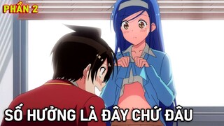 Main Số Hưởng Và 5 Cô Bạn Gái Siêu Mlem Phần 2 | Tóm Tắt Anime Hay