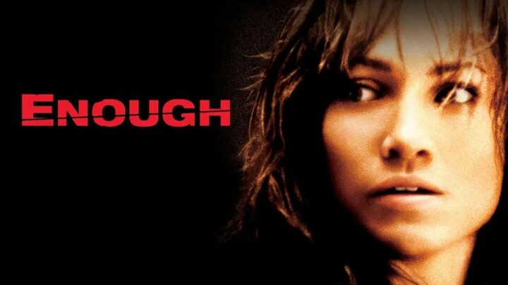 Enough [2002]
