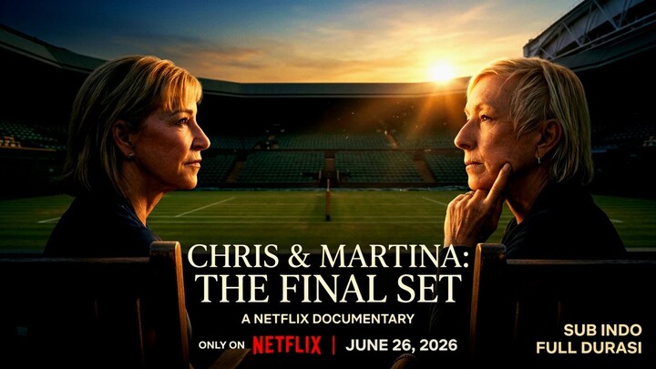 [LK] Chris & Martina- The Final Set (2026) Sub Indo