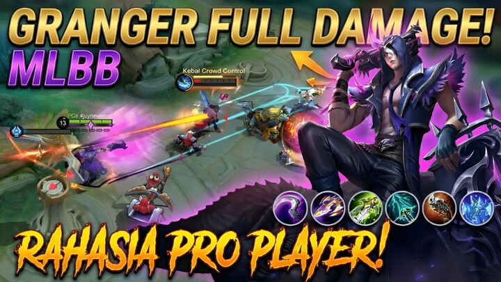 🎯 GRANGER FULL DAMAGE! RAHASIA PRO PLAYER MLBB BIAR DOMINAN DI WAR 🔥 GAK BISA DIBENDUNG! 💥