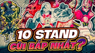 JOJO BIZZARE ADVENTURE | TOP 10 STAND CÙI BẮP NHẤT JOJO! - THÀ KHÔNG CÓ CON HƠN!