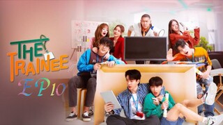 [ ENGSUB ] THE TRAINEE EP10