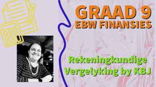 Graad 9 EBW (FINANSIES) - Rekeningkundige Vergelyking by KBJ - Handelsonderneming