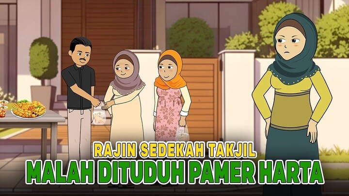 Rajin Sedekah Takjil, Emak Emak Malah Nuduh Pamer & Ria  Drama Animasi