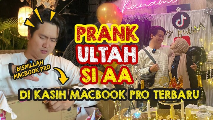 PRANK ULTAH SI AA !! DAPET MACBOOK PRO TERBARU !!!