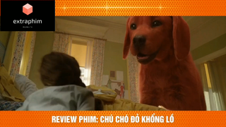 Review phim: chú chó đỏ khổng lồ p1 #phimhaymoingay