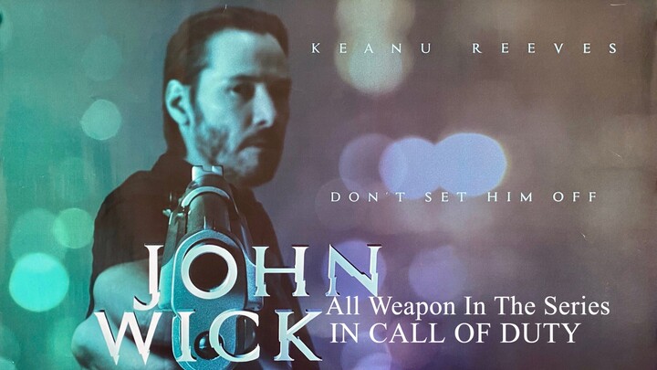 All JOHN WICK Weapons Loadouts & Pick Ups in Call of Duty (Real Names & Inspection Animation) 🤵🔫