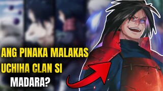 GAANO KA LAKAS ANG ISANG UCHIHA MADARA?