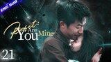 【Multi-sub】Reset: You Are Mine EP21 | Zhang Chuhan, Zhang Kaitai | CDrama Base