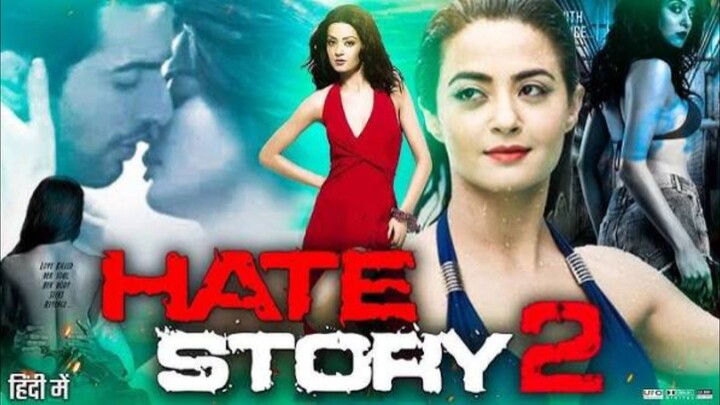 HATE STORY 2 Full movie