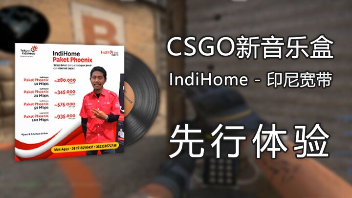 กล่องดนตรีใหม่ของ CS:GO IndiHome – อินเทอร์เน็ตบรอดแบนด์อินโดนีเซีย – ทดลองเล่นก่อนใคร