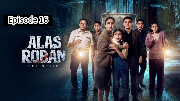 ALAS ROBAN THE SERIES EPISODE 16