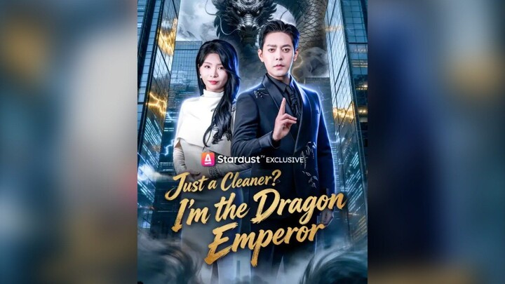 Just a Cleaner_ I'm the Dragon Emperor
