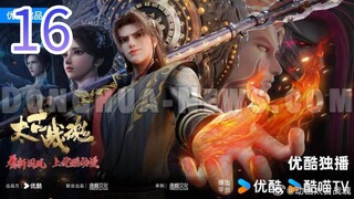 Ancient War Soul Episode 16