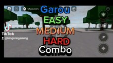 Garou (Easy,Medium,Hard) Combo🤯😮 | Strongest battlegrounds