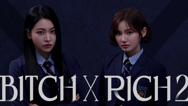 bitch-x-rich s2 ep4 - eng sub