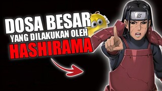 DOSA BESAR YANG DILAKUKAN OLEH HASHIRAMA SENJU?🤔 MENURUN KE CUCUNYA🤣