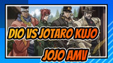 Dio VS Jotaro Kujo / JOJO