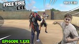 FREE FIRE.EXE | EP.01