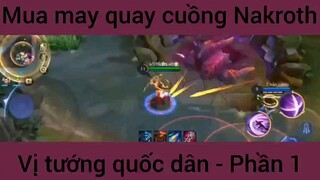 Múa may quay cuồng Nakroth p1