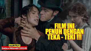Gadis Ini Memecahkan Teka -Teki Untuk Menemukan Ibunya Kembali | Alur Cerita Film ENOLA HOLMES